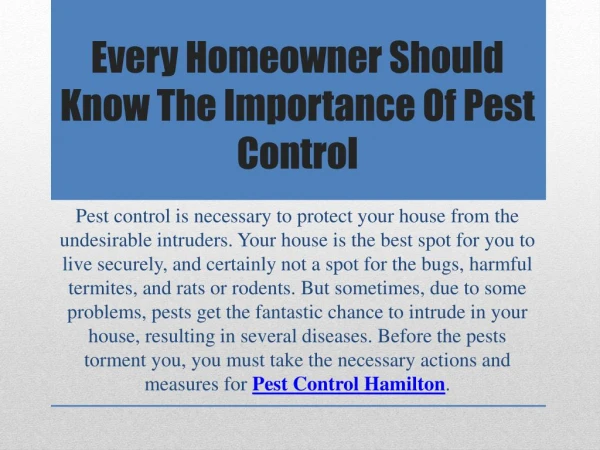 Every Homeowner Should Know The Importance Of Pest Control