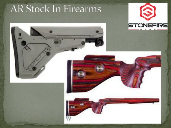 AR Stocks In Firearms