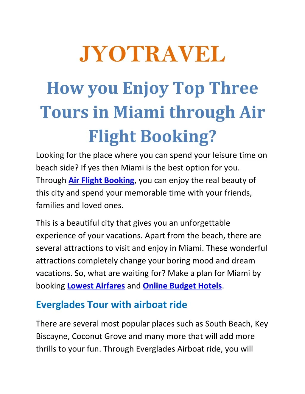 jyotravel how you enjoy top three tours in miami