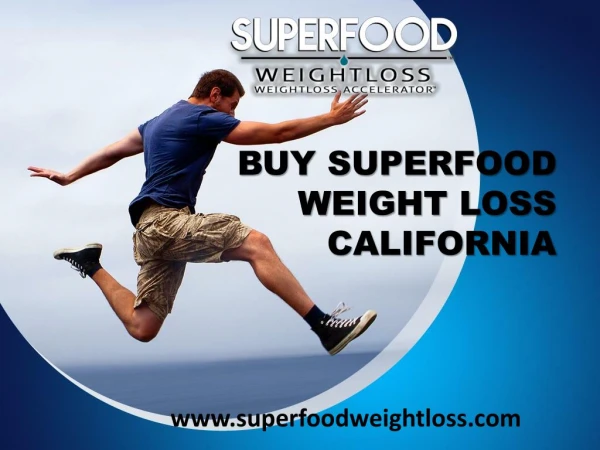 Weight Loss foods California