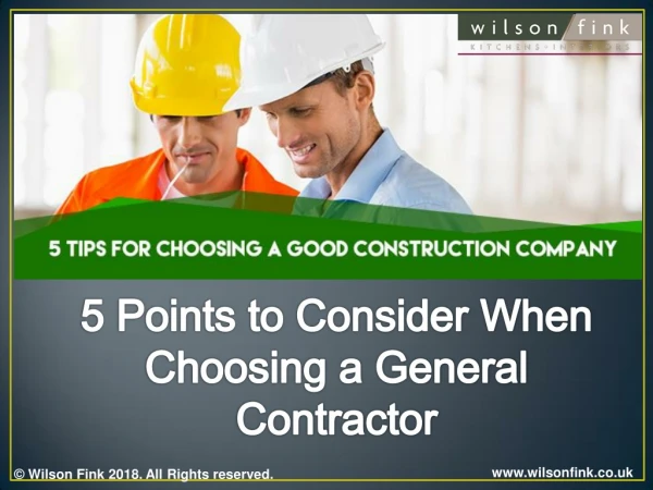 5 Tips For Choosing Your General Contractor - Wilson Fink