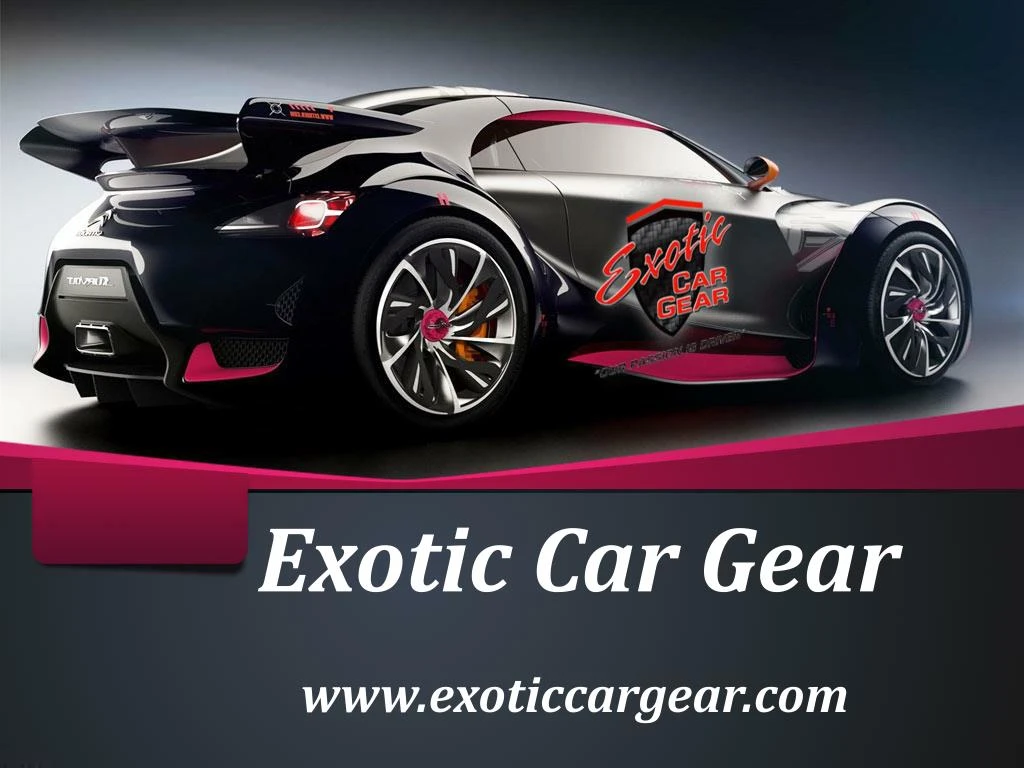 exotic car gear