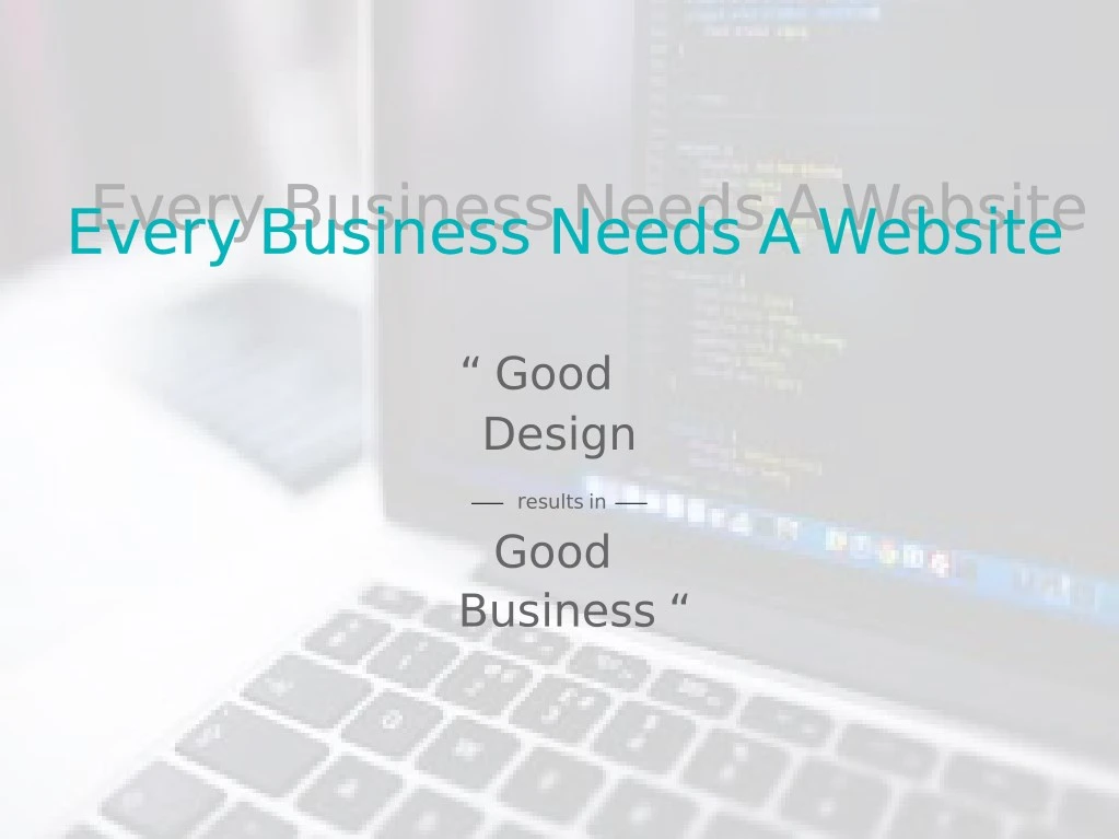 every business needs a website every business