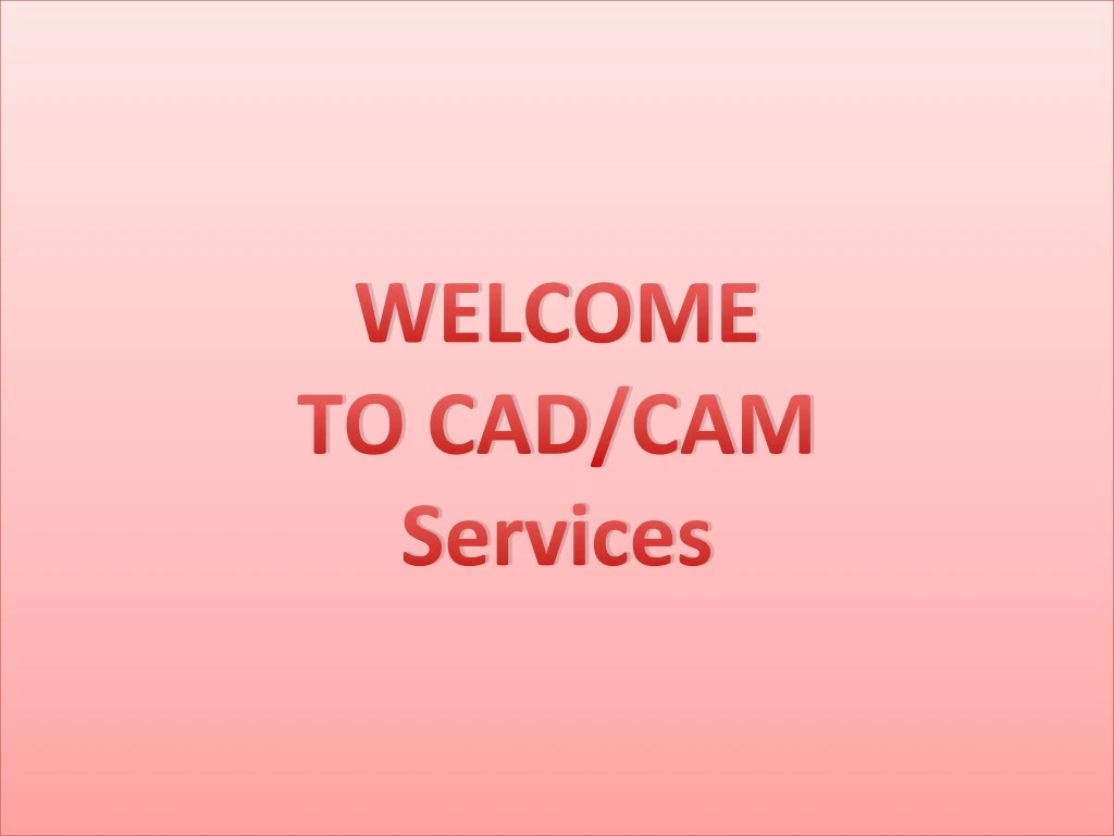 welcome to cad cam services