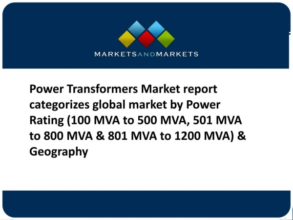 Power Transformers Market Size and Growth Factors Research and Projection to 2020