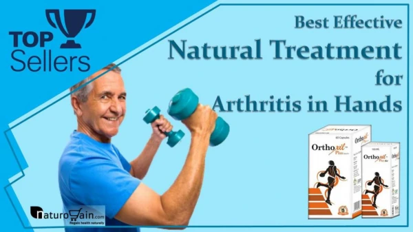 Best Effective Natural Treatment for Arthritis in Hands