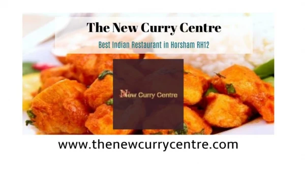 New Curry Centre | Best Indian Restaurant in Horsham West Sussex RH12