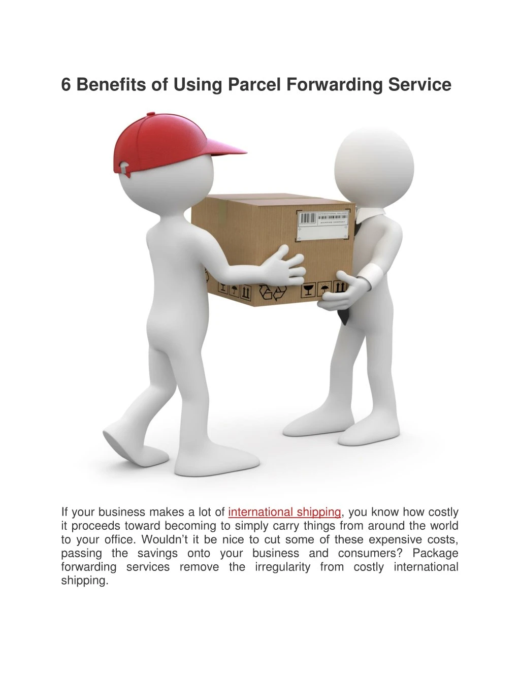 6 benefits of using parcel forwarding service