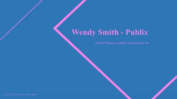 Wendy Smith (Publix) - Experienced Professional