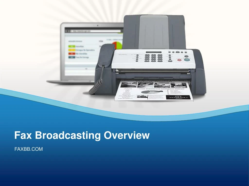 fax broadcasting overview