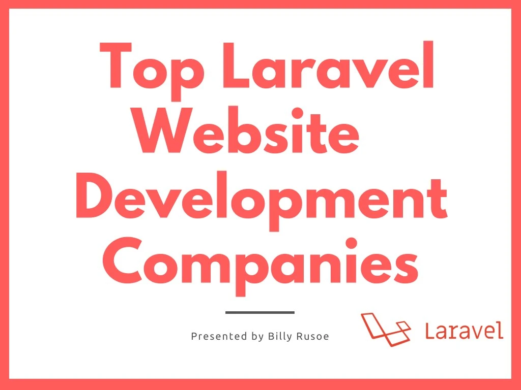 top laravel website development companies