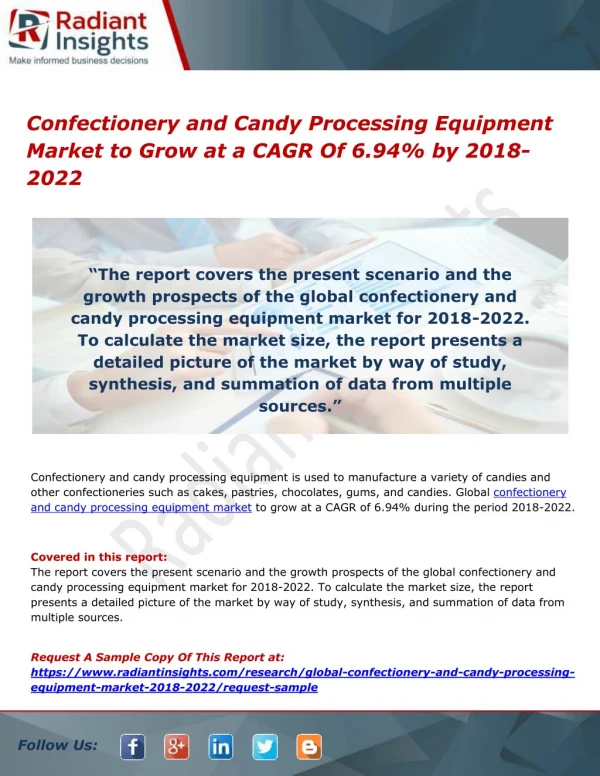 Confectionery and Candy Processing Equipment Market to Grow at a CAGR Of 6.94% by 2018-2022