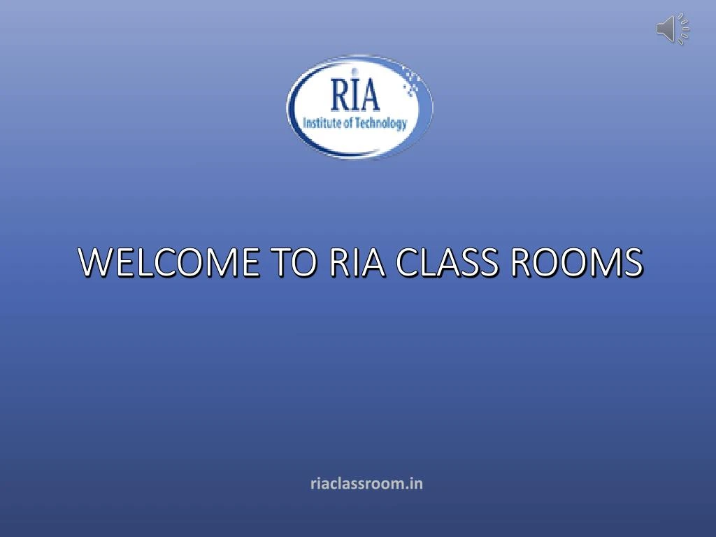 welcome to ria class rooms