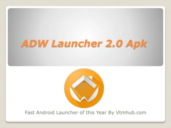Best & Fast Android ADW 2 0 Apk Launcher of 2018 by Vtmhub