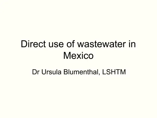 Direct use of wastewater in Mexico