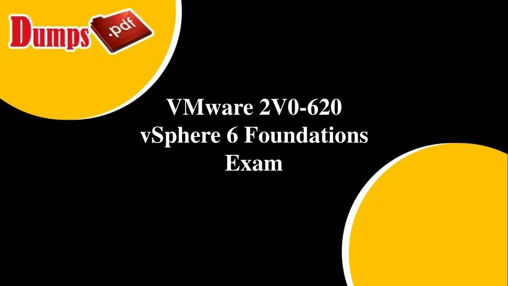 vmware 2v0 620 vsphere 6 foundations exam