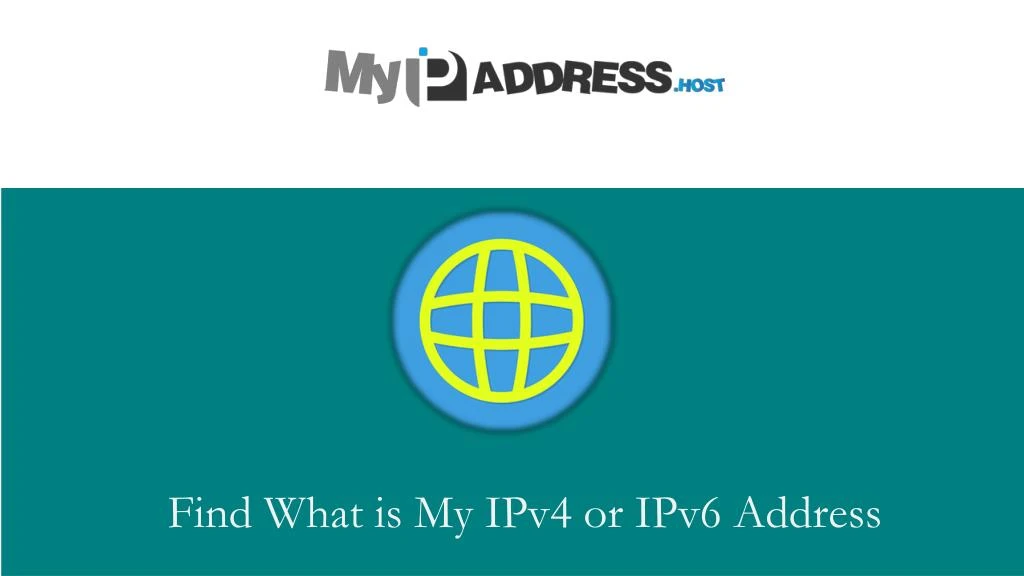 find what is my ipv4 or ipv6 address