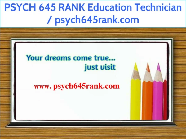 PSYCH 645 RANK Education Technician / psych645rank.com