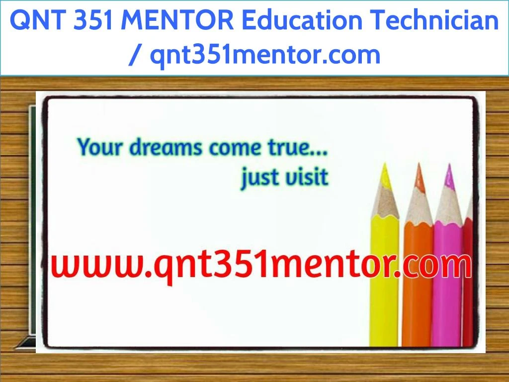 qnt 351 mentor education technician qnt351mentor