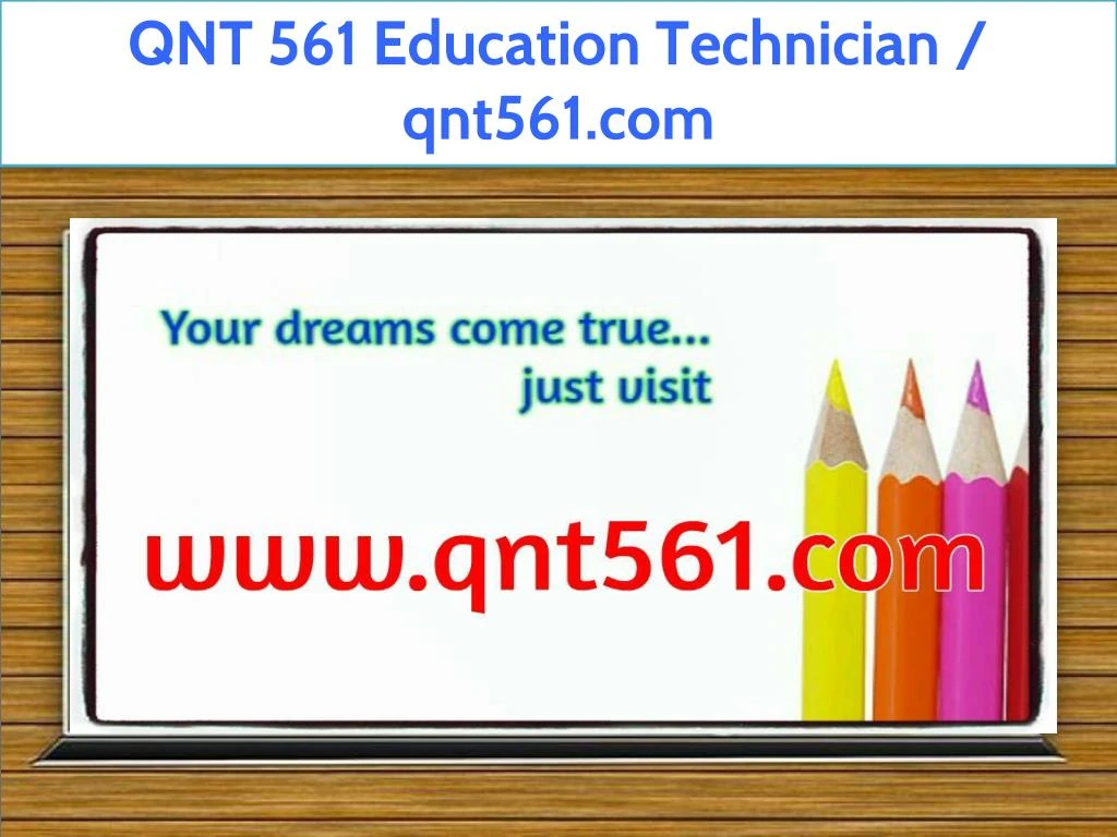 qnt 561 education technician qnt561 com