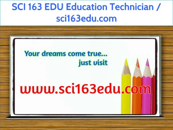 SCI 163 EDU Education Technician / sci163edu.com