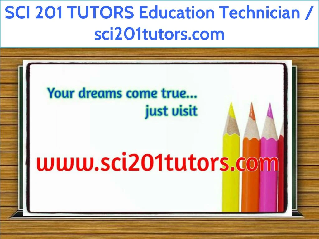 sci 201 tutors education technician sci201tutors