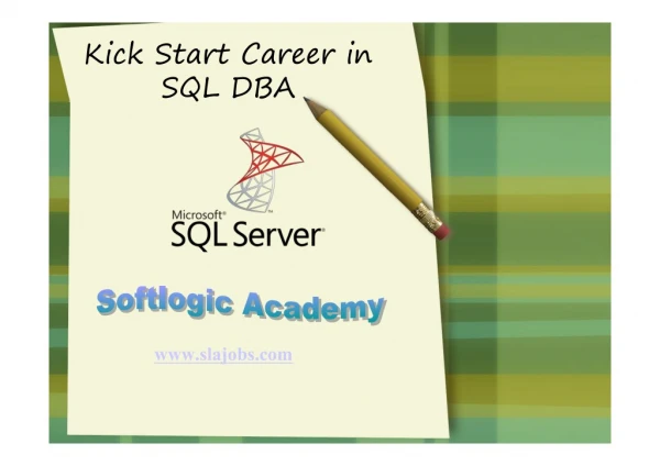 Kick Start Career in SQL Server DBA?