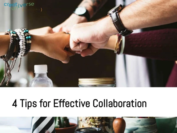 4 Tips for Effective Collaboration | Creative Universe