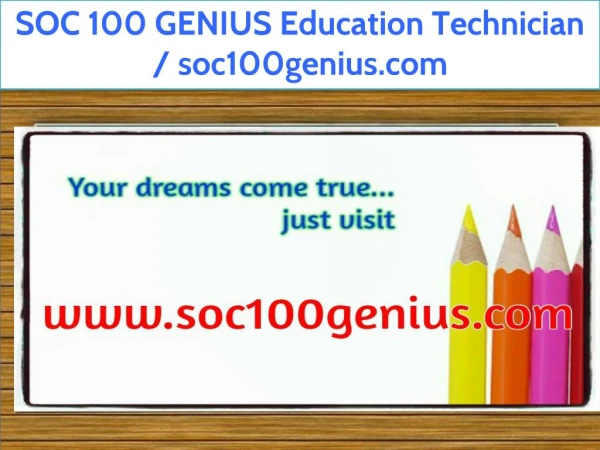 SOC 100 GENIUS Education Technician / soc100genius.com