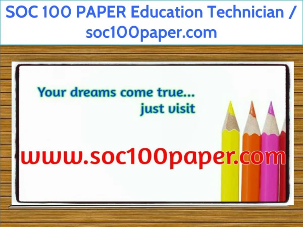SOC 100 PAPER Education Technician / soc100paper.com