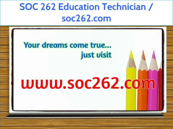 SOC 262 Education Technician / soc262.com