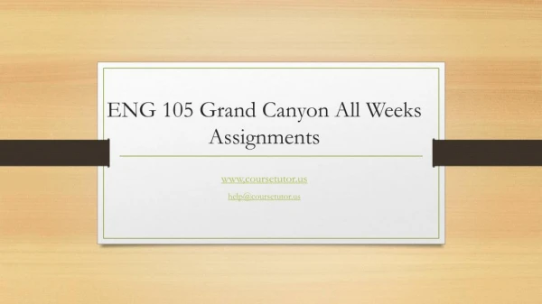 ENG 105 Grand Canyon All Weeks Assignments