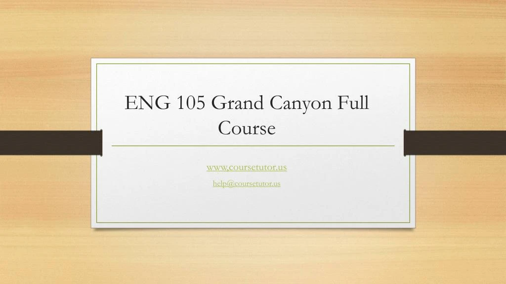 eng 105 grand canyon full course