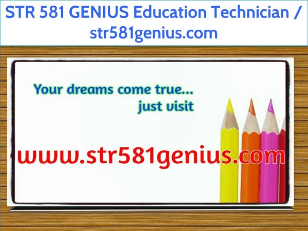 STR 581 GENIUS Education Technician / str581genius.com