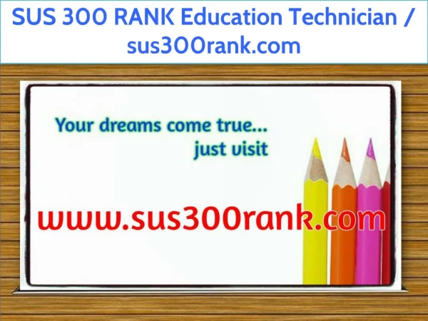 SUS 300 RANK Education Technician / sus300rank.com
