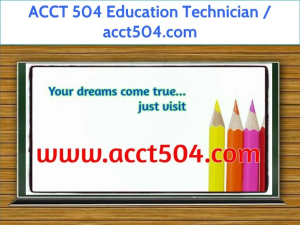 ACCT 504 Education Technician / acct504.com