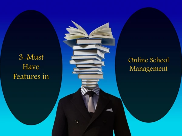 3-Must Have Features in Online School Management