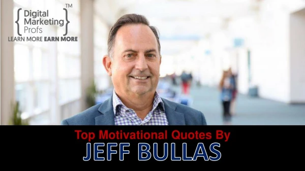Top 10 Motivational Quotes By JEFF BULLAS