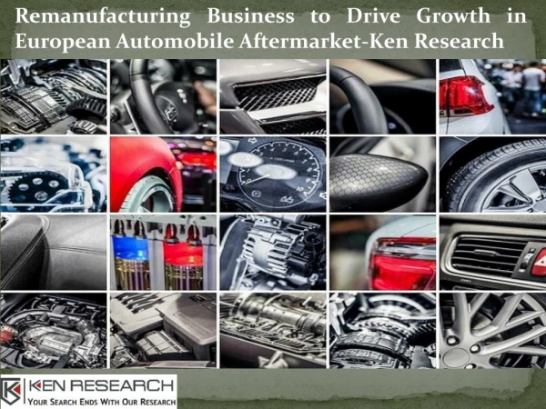 Europe Automobile Aftermarket Market Forecast, Market Analysis-Ken Research