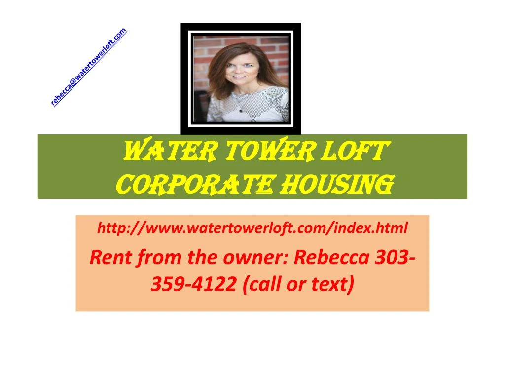 water tower loft corporate housing