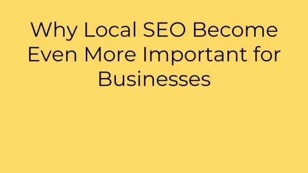 Why Local SEO Become Even More Important for Businesses