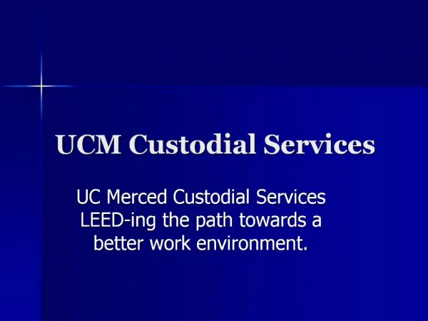 UCM Custodial Services