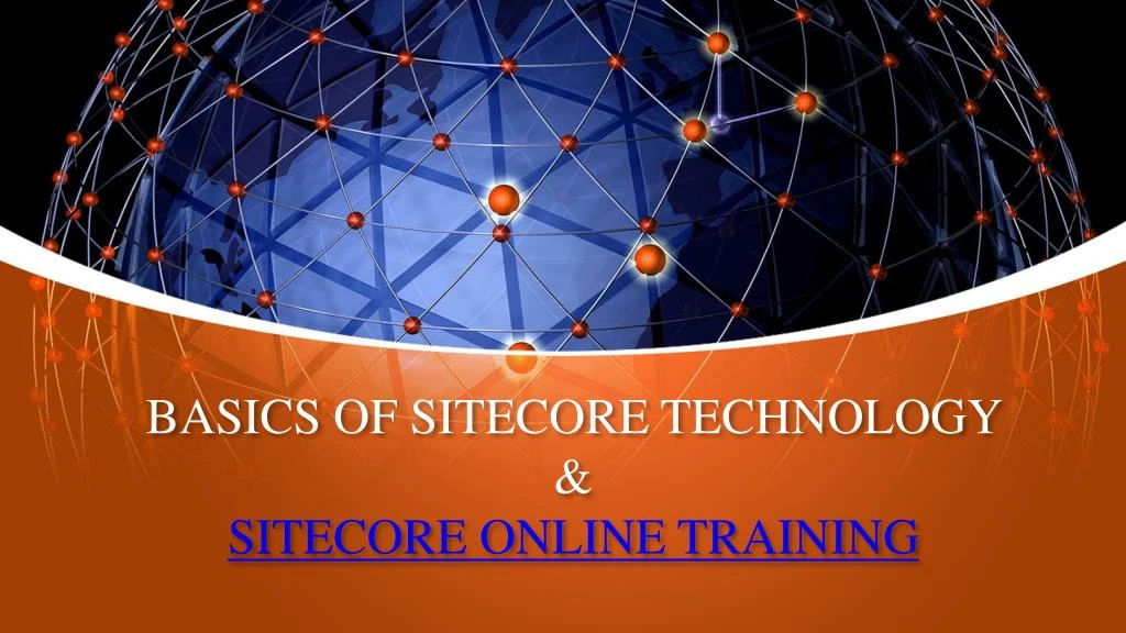 basics of sitecore technology sitecore online training