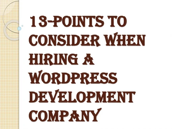 13-points to Consider When Hiring a WordPress Development Company