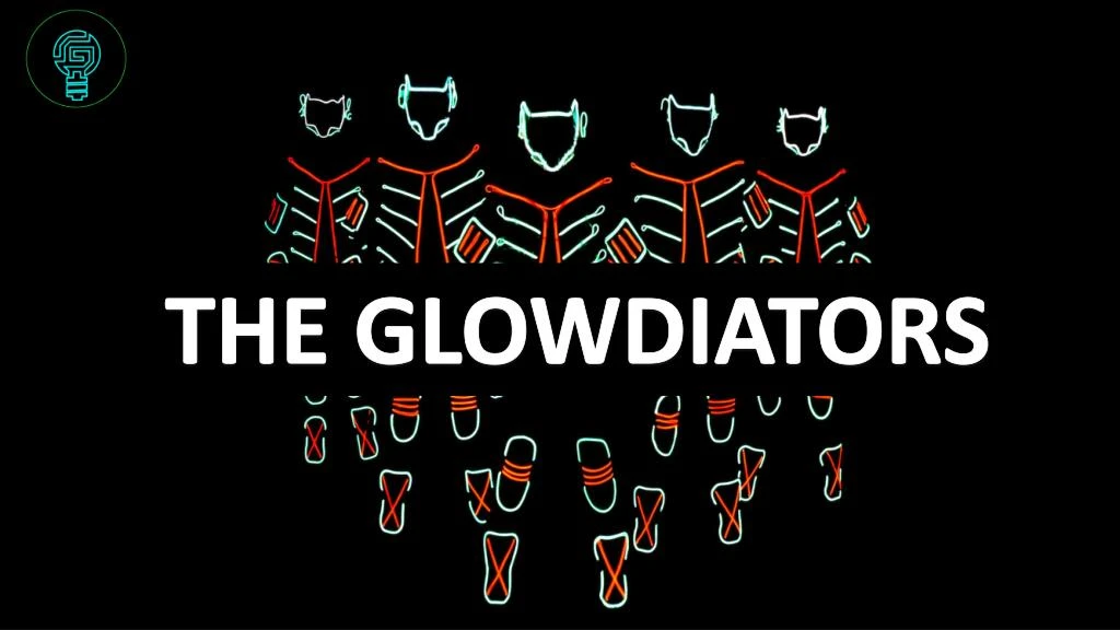 the glowdiators