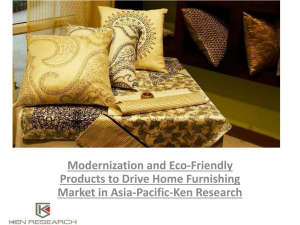 Asia Pacific Home Furnishings Market Outlook,size,trends,market revenue, analysis : Ken Research