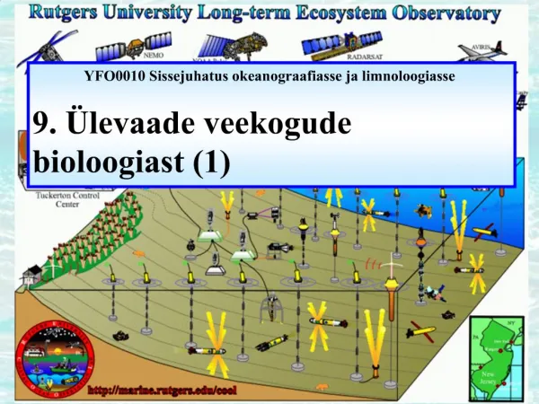 YFO0010 Sissejuhatus okeanograafiasse ja limnoloogiasse 9. levaade veekogude bioloogiast 1
