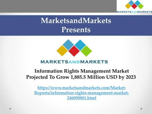Information Rights Management Market Projected To Grow 1,885.5 Million USD by 2023
