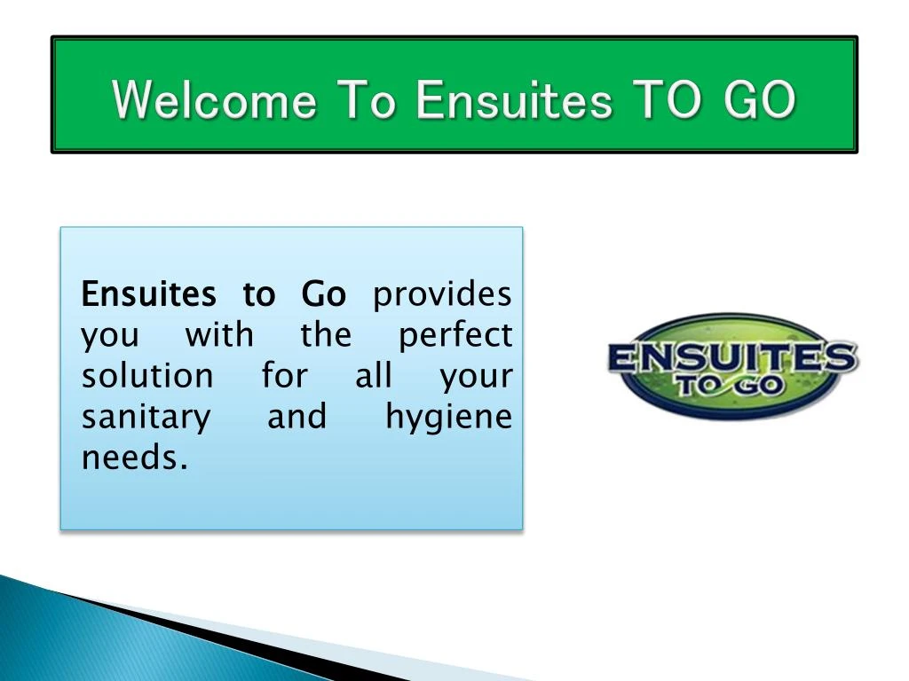 welcome to ensuites to go