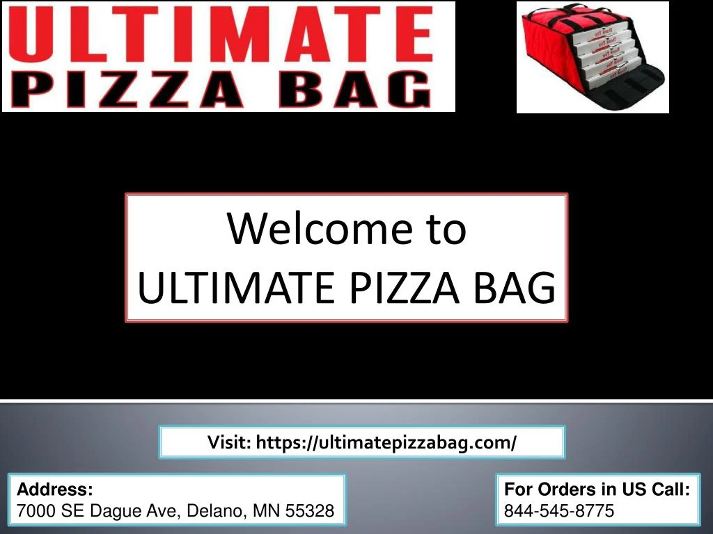 welcome to ultimate pizza bag